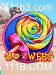 Descubra as Regras e a Emoção do Jogo SoSweet com 111B.COM