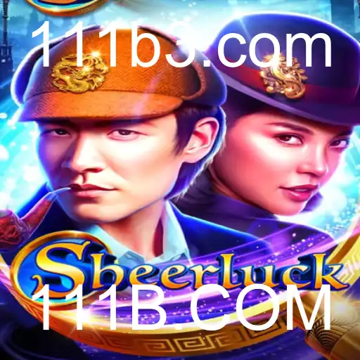 Sheerluck: Um Mergulho nas Aventuras do Novo Jogo Popular 111B.COM